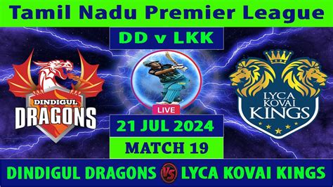 Dragons vs Kovai Kings .
